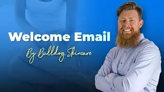 Ecommerce Welcome Email By Bulldog Skincare (Brand Email Breakdown 7/100)
