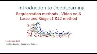Regularization methods - Lasso and Ridge_DeepLearning Series  شرح بالعربي