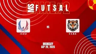 MS Futsal: ICSU vs CCAS - September 29, 2025
