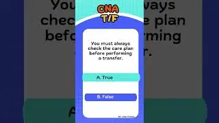 New York Nurse Aide(CNA) License Exam Questions (T/F)
