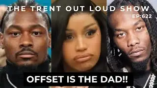 EP622 OFFSET IS THE FATHER OF CARDI&rsquo;S NEWBORN BABY, MICHELLE OBAMA BACKLASH, PAT BEVERLY ARRESTED.