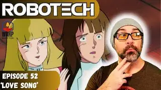 Robotech: Masters Ep 52 'Love Song' - FIRST TIME WATCHING! REACTION & REVIEW!