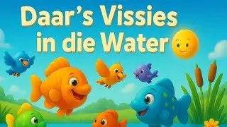 Vissies In Die Water- Afrikaanse Kinderliedjies- Kleuterskool liedjies
