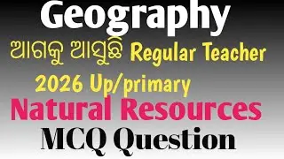 # Natural Resources MCQ Question (Geography) Regular Primary/Upper Primary Teacher 2026 # 