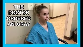 THE DOCTOR ORDERED AN 📷 X-RAY | Flippin' Katie