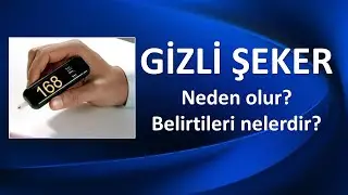 GİZLİ ŞEKER NEDİR?