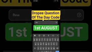 Dropee Question Of The Day Code 1 & 2 AUGUST  | Today Dropee Question Of The Day Answer | AGP