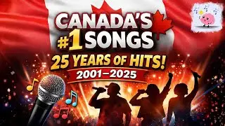 Can You Guess Canada&rsquo;s #1 Songs? 🇨🇦 25 Years of Chart-Topping Hits (2001&ndash;2025) | Music Quiz
