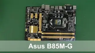 Распаковка Asus B85M-G