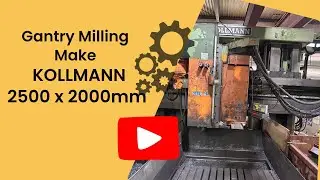 Gantry Milling Machine Kollmann #prowincorporation #usedmachinery #gantrymilling #milling