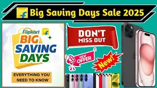 Big Saving Days Sale Flipkart 2025 !! Upcoming Sale On Flipkart & Amazon 2025 !! Next Sale Date 2025
