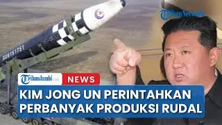 Pemimpin Korea Utara Kim Jong Un Memerintahkan Perbanyak Produksi Rudal