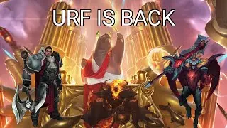 Urf is Back and it's Still the Best Game Mode