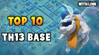 Top 10 Th13 War Base with Link | ATN ATTAX vs NGT Legends & Queen Walkers vs Method2Madness Bases