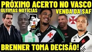 &Uacute;LTIMA HORA! ACERTO PR&Oacute;XIMO COM O VASCO! BRENNER J&Aacute; TOMOU A DECIS&Atilde;O! 127 MILH&Otilde;ES NA MESA DO CRVG! E+