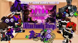 Aftons + Some Others react to the Afton Family / FNAF