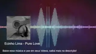 Ecinho Lima - Pure Love