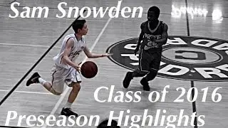 Sam Snowden | JV Preseason Highlights | Class of 2016