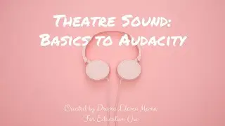Theatre Sound - Audacity
