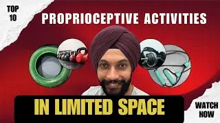 Simple Home-Based Proprioceptive Activities for Kids (Small Space / Standing Position)by DrR S Bagga