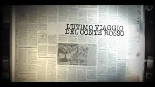 SFF 2017 - 13 ITALY - L'ULTIMO VIAGGIO DEL CONTE ROSSO