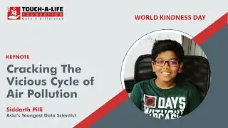 Cracking The Vicious Cycle of Air Pollution | Keynote | Siddharth Pilli | TAL WKD 2022