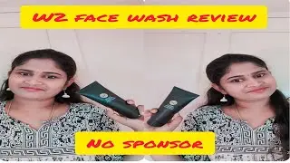 W2 face wash review /product review /no sponosor only my experience / dhivis special