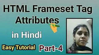 HTML Frameset Tag Attribute Part 4(Hindi)