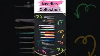 Needles Collection - Aari Embroidery, Hand Embroidery, Crochet Hooks, Punch Needle Kit