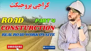 How Roads Are Built | Karachi Construction | Real Road Work On Site