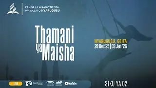 🔴#LIVE : THAMANI YA MAISHA || NYARUGUSU SIKU YA 2 || 29.12.2025
