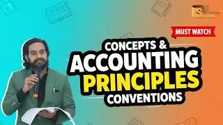 Accounting Principles | Class 11 Accountancy | Concepts & Conventions Explained