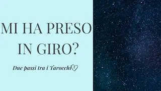 E' stato sincero o mi ha preso in giro? Interattivo Tarocchi e Oracoli