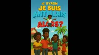 dj Byron prod   je suis antillais et alors ? (mizik 2026)
