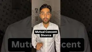 Mutual Consent Divorce #legaladvice #divorce #couple #relationship
