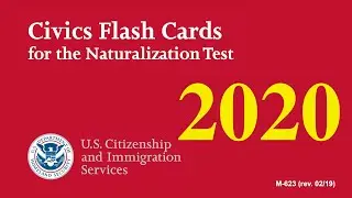 Тест на натурализацию гражданства США 2020 (ОФИЦИАЛЬНЫЕ 100 ТЕСТОВЫХ ВОПРОСОВ И ОТВЕТОВ)