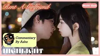 ENG SUB MULTI [Commentary] Rent A Girlfriend | EP10