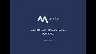 SuneKOS Body with Dr Mark Holmes
