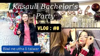 Bachelor's Party se pehle biwi ne talwar uthali 😂😅 | Kasauli Vlog | Part : 3 | Hill Crest, Kasauli |
