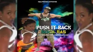 Soca Ras -  Push It Back (Antigua bouyon jab 2017)