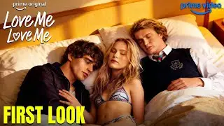 Love Me Love Me (2026) First Look Revealed | Prime Video Romance Film | Prime Video