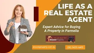 Property Sales Parmelia Encore Property | Life As A Real Estate Agent