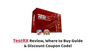 TestRX Review, Where to Buy Guide &D Discount Coupon Code!