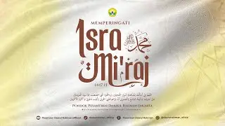 Live ! Peringatan Isra' Mi'raj Nabi Muhammad SAW Pondok Pesantren Daarul Rahman ( 16 Januari 2026)