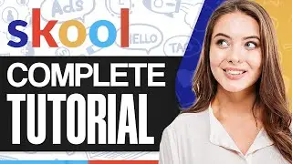 Skool Tutorial 2026: How To Use Skool.com For Community & Online Courses