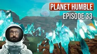 Planet Humble Playthrough, Episode 33 - The Planet Crafter