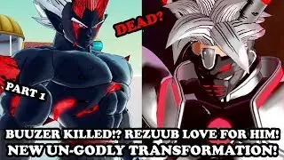 #24 STRONGEST CaC BUUZER KILLED? REZUUB LOVE FOR HIM! NEW UN-GODLY TRANSFORMATION! DB Xenoverse 2