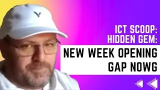 ICT SCOOP : New Week Opening Gap | NWOG |