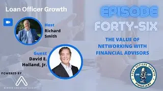 Episode 46: The Value of Networking with Financial Advisors