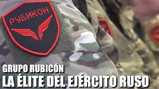 GRUPO RUBIC&Oacute;N: LA &Eacute;LITE DEL EJ&Eacute;RCITO RUSO